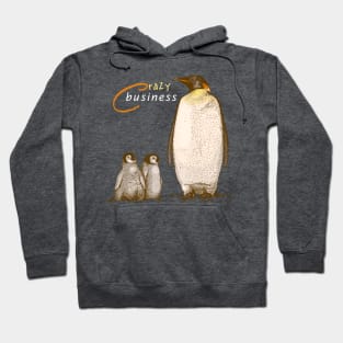 Crazy Business Penguin Parenthood Hoodie